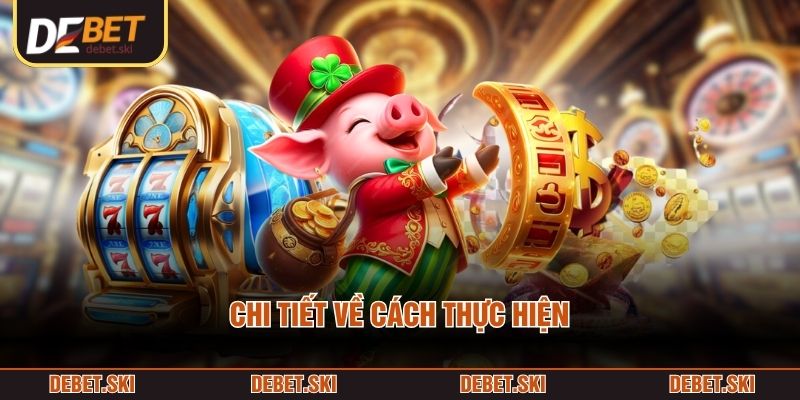 Hướng Dẫn Tải Game Nổ Hũ Chi Tiết Trên iOS, Android 2 Chi tiết về cách thực hiện
