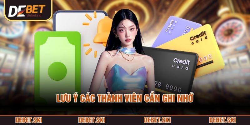 Rút Tiền 3 Lưu ý các thành viên cần ghi nhớ