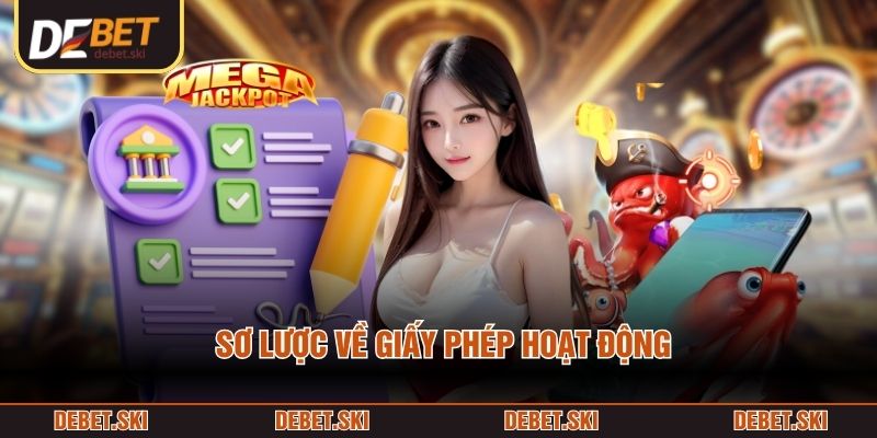 Giấy Phép Hoạt Động 1 Sơ lược về giấy phép hoạt động