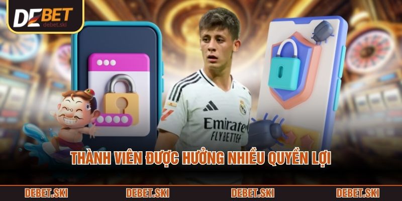 Chính Sách Bảo Mật 2 Thành viên được hưởng nhiều quyền lợi