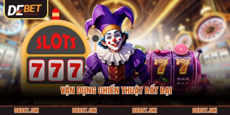 Nổ Hũ CQ9 - Hướng Dẫn Chơi, Chiến Thuật Săn Jackpot Lũy Tiến 3 Vận dụng chiến thuật bất bại